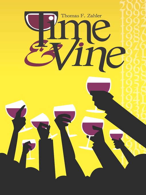 Title details for Time & Vine by Thom Zahler - Available